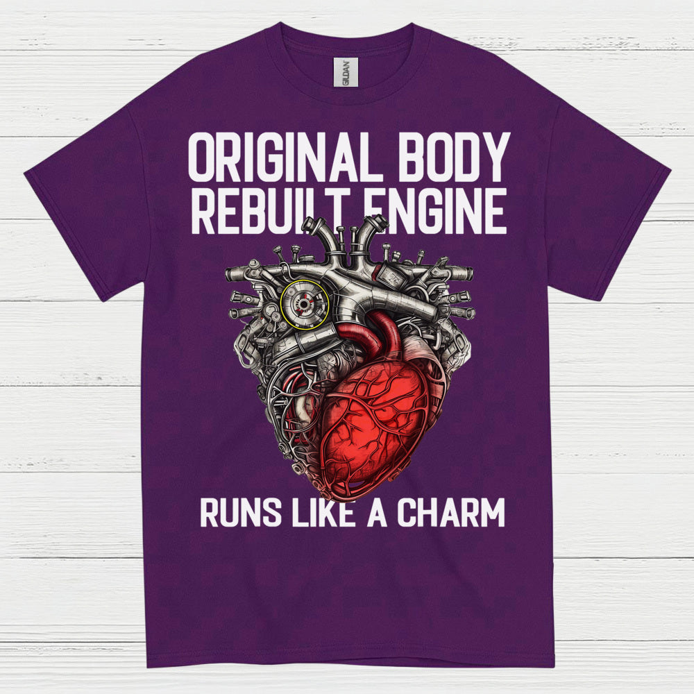 Original Body Rebuilt Engine T Shirt