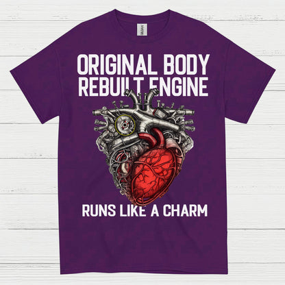 Original Body Rebuilt Engine T Shirt