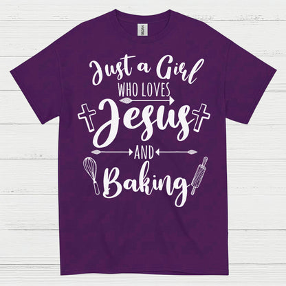 Just A Girl Who Loves Jesus Baking T Shirt