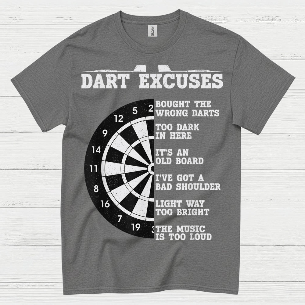 Dart Excuses Funny Darts T Shirt
