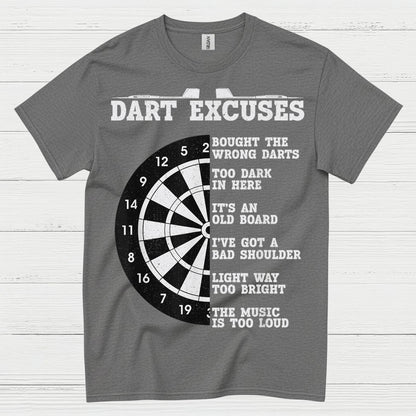 Dart Excuses Funny Darts T Shirt