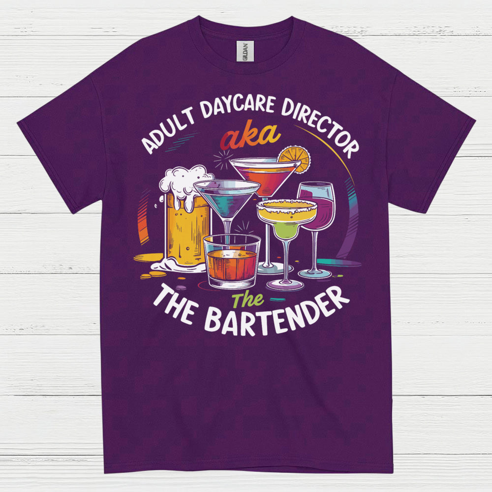 Adult Daycare Director Bartender Funny T Shirt