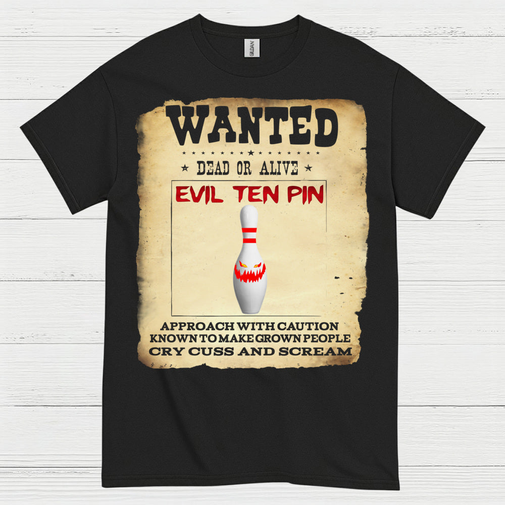 Evil Ten Pin Wanted Poster T Shirt