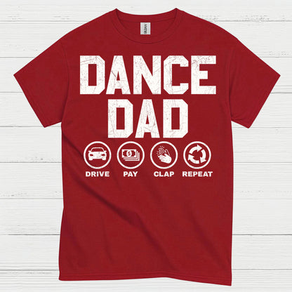 Dance Dad Drive Pay Repeat T Shirt