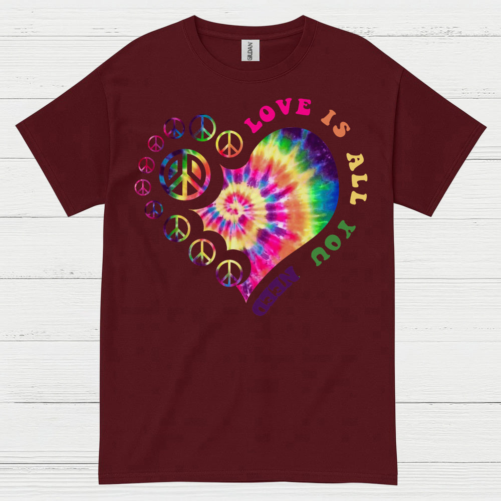 Love Is All You Need Hippie T Shirt
