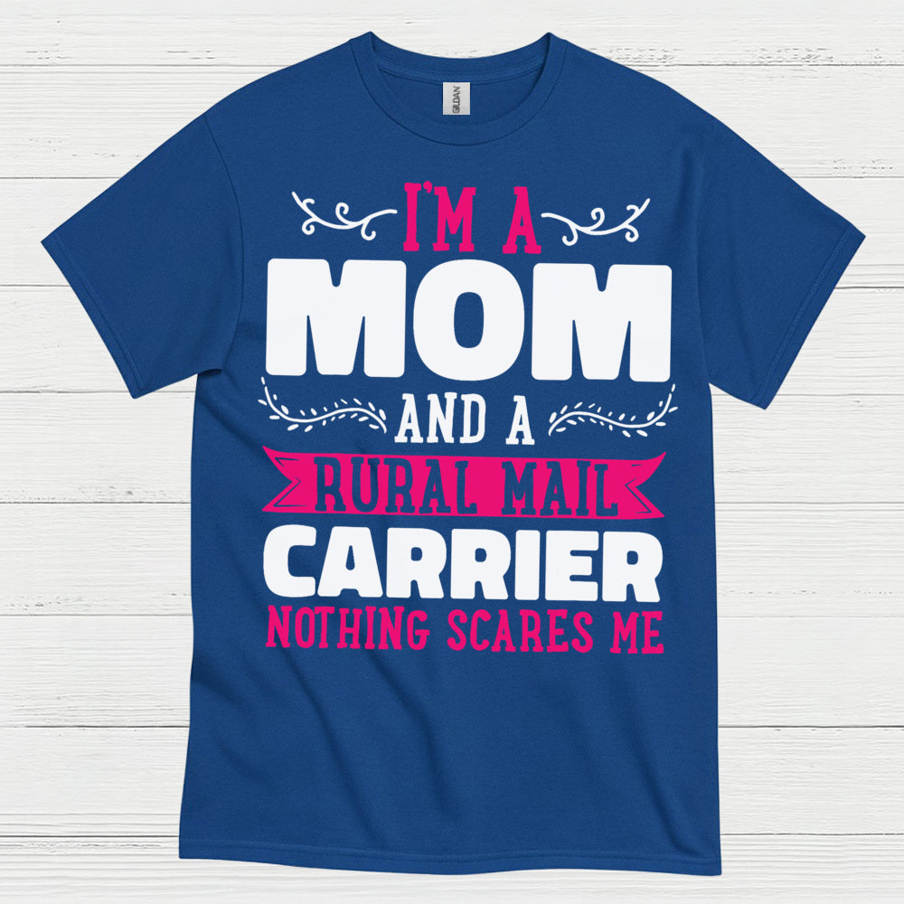 Mom And Rural Mail Carrier T Shirt