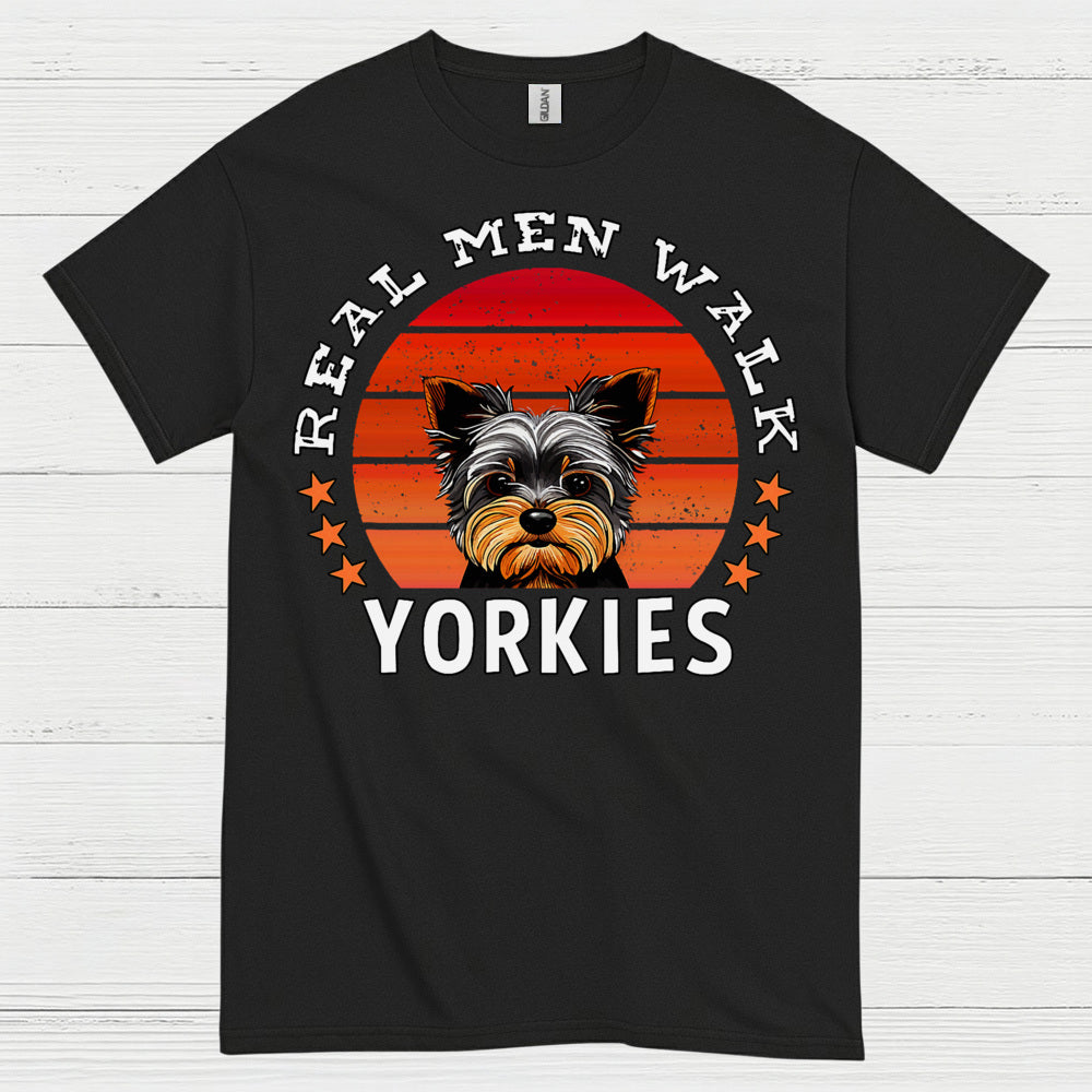 Real Men Walk Yorkies Funny Dog Dad T Shirt