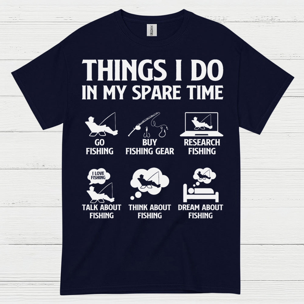 Things I Do Fishing Life T Shirt
