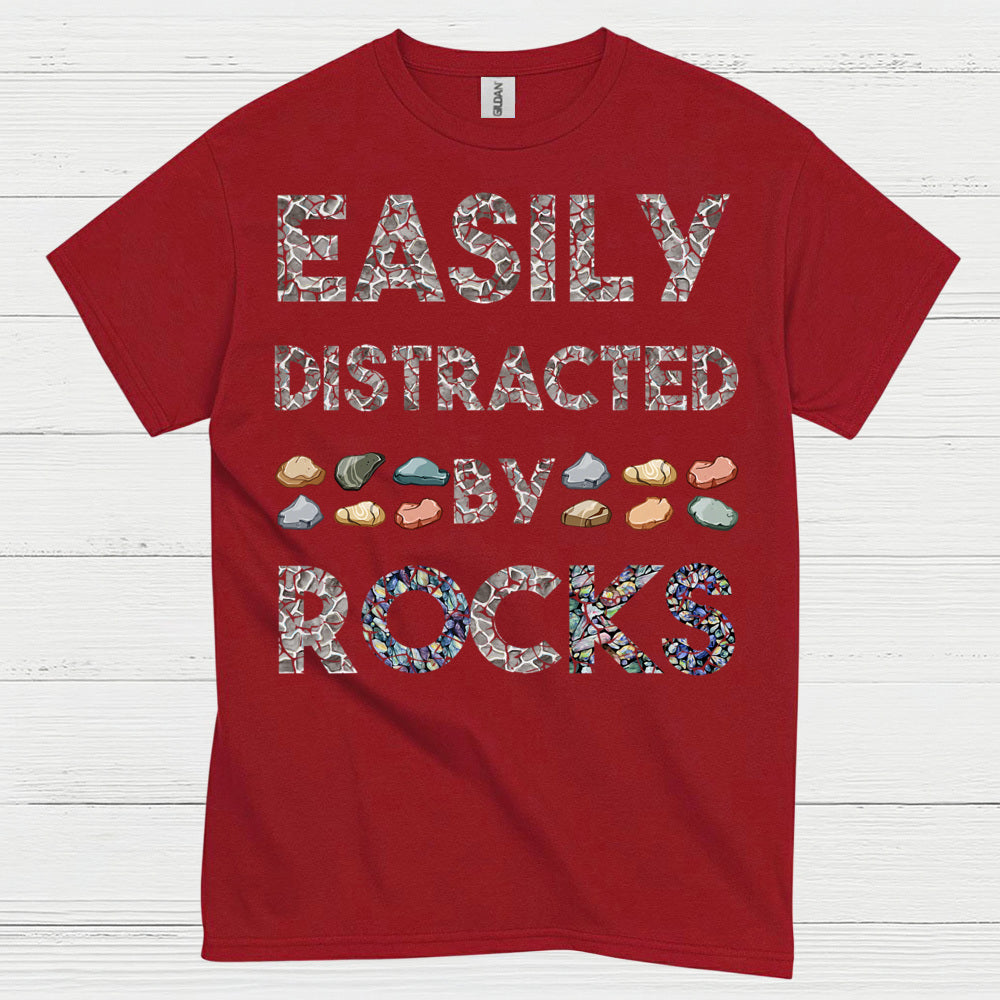 Easily Distracted By Rocks T Shirt