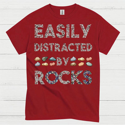 Easily Distracted By Rocks T Shirt