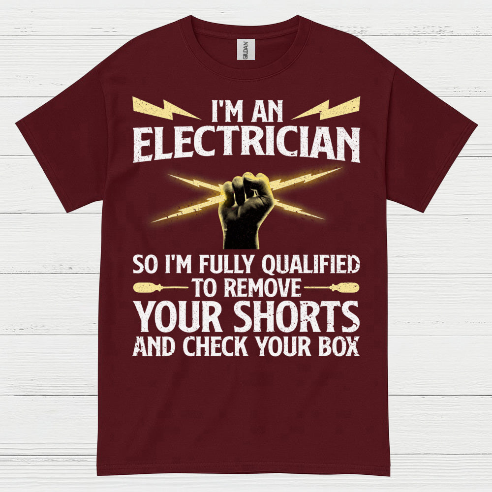 Qualified Electrician Check Your Box T Shirt