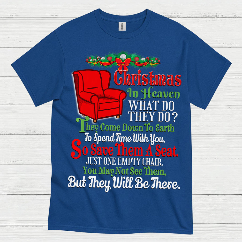 Christmas In Heaven Save Them A Seat T Shirt