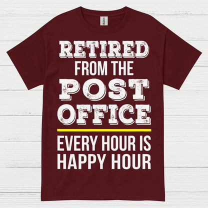 Retired Post Office Happy Hour T Shirt