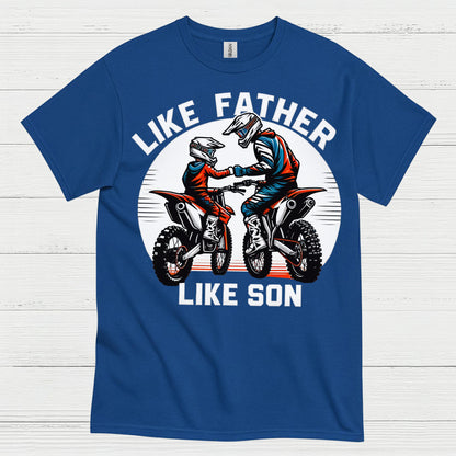 Like Father Like Son Dirt Bike T Shirt