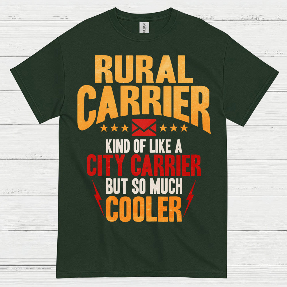 Rural Carrier Cooler Than City Carrier T Shirt