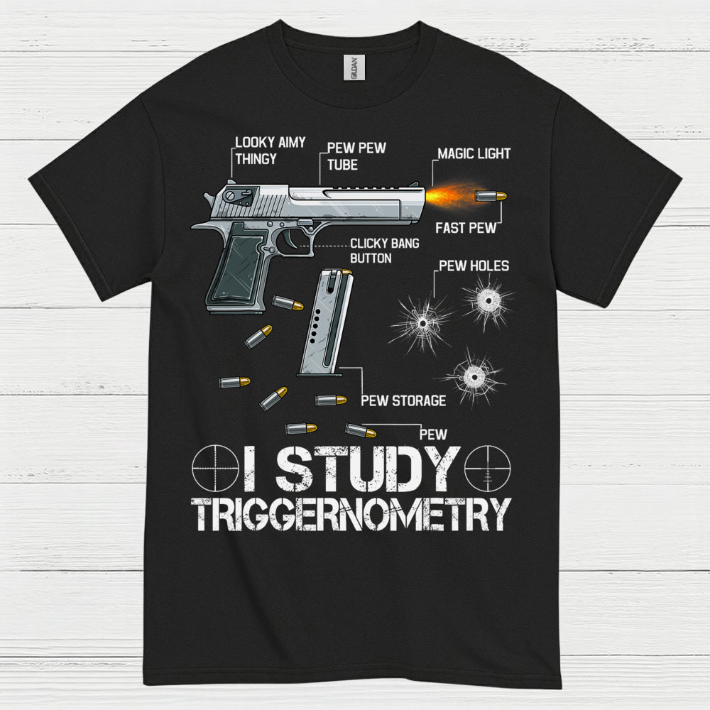 I Study Triggernometry Pew Anatomy Humor T Shirt