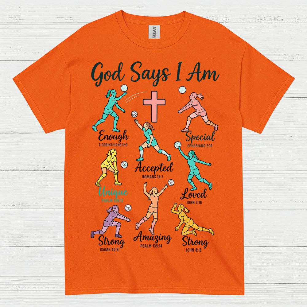 God Says I Am Christian Faith T Shirt