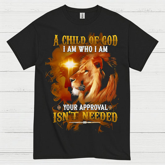 A Child Of God Christian Faith T Shirt