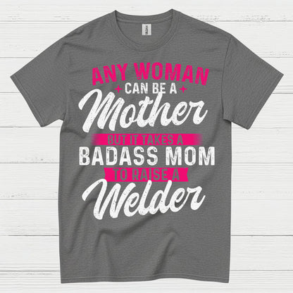 Proud Welder Mom Welding T Shirt