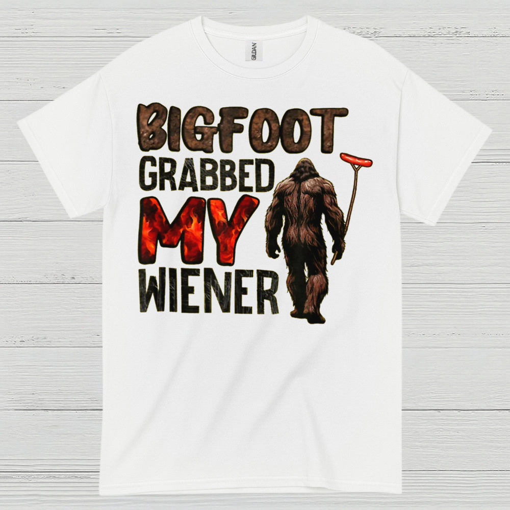 Bigfoot Grabbed My Wiener T Shirt