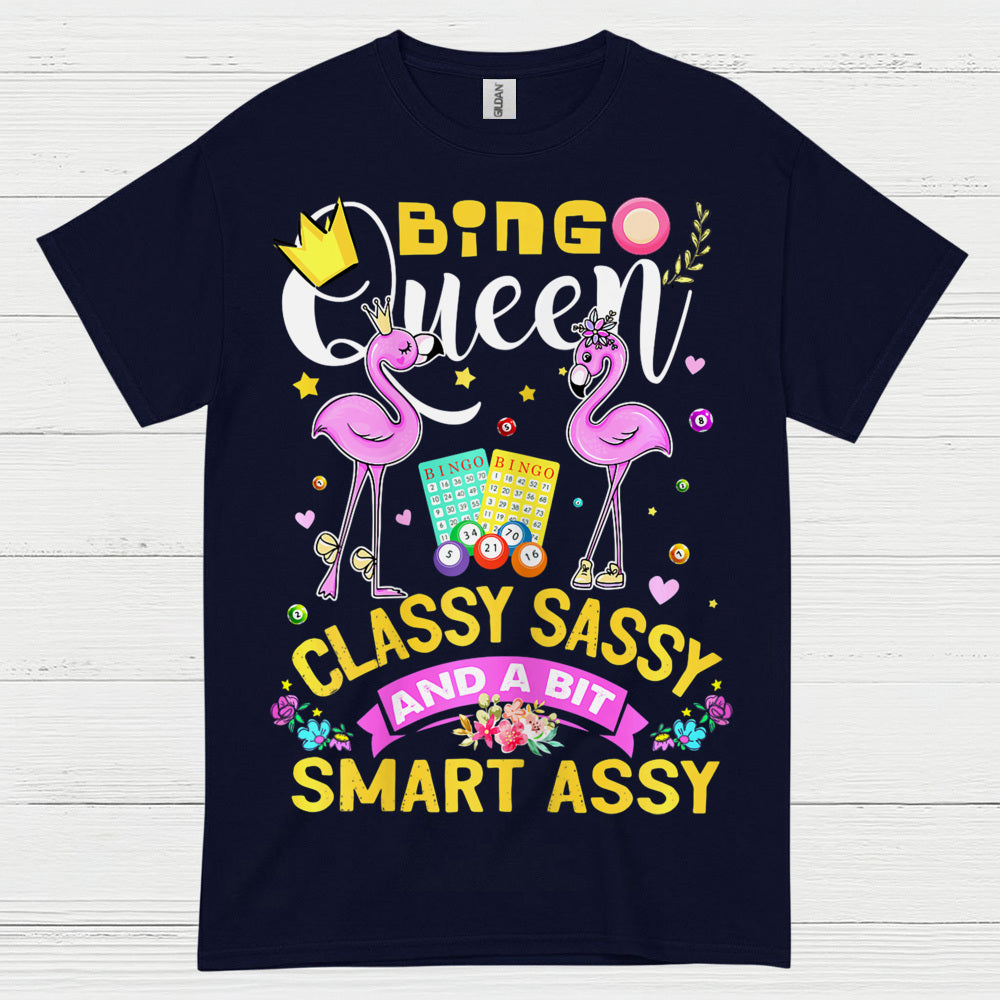 Bingo Queen Classy Sassy T Shirt