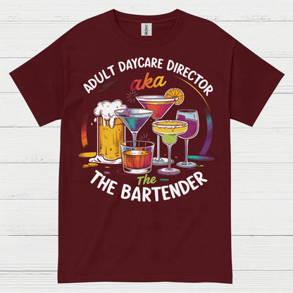 Adult Daycare Director Bartender Funny T Shirt