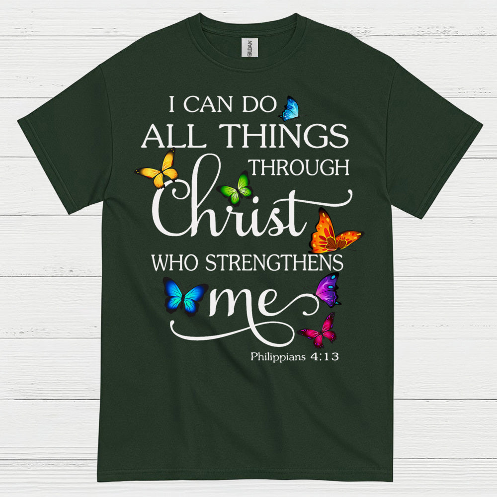 I Can Do All Things Through Christ T Shirt