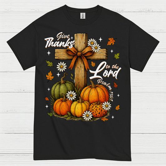 Give Thanks To The Lord Christian T Shirt