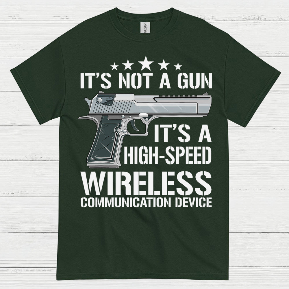 Its Not A Gun Wireless Communication Device T Shirt