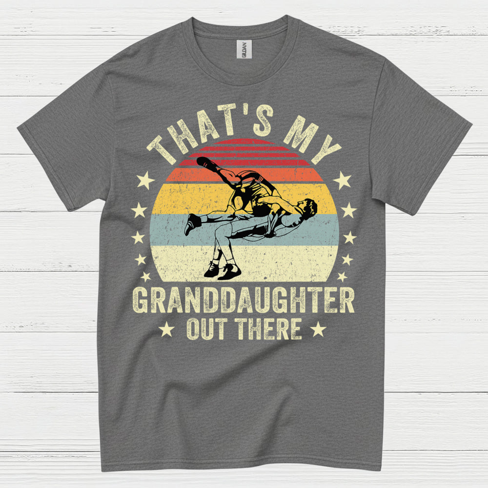 That’s My Wrestling Granddaughter T Shirt