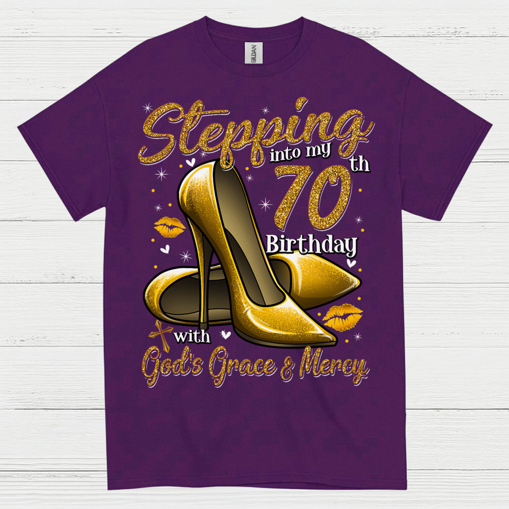 Stepping Into My 70th Birthday Faith T Shirt