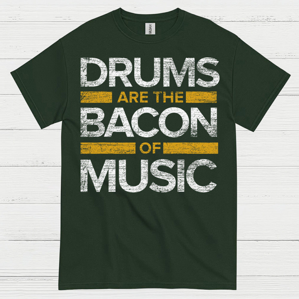 Drums Are The Bacon T Shirt