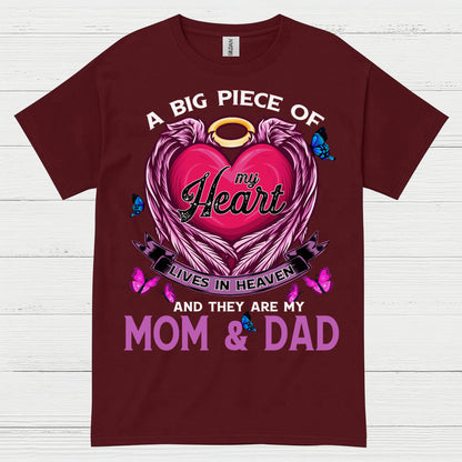 A Big Piece Of My Heart Lives In Heaven Mom And Dad T Shirt