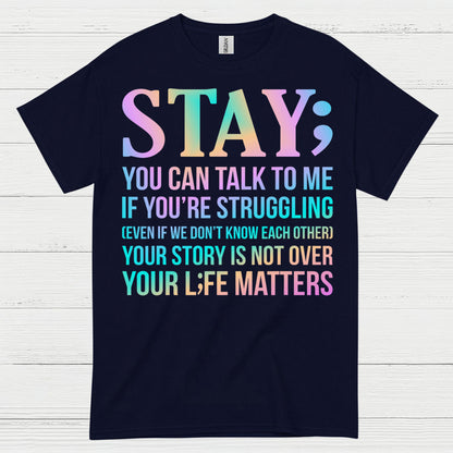 Stay Strong Support Message T Shirt