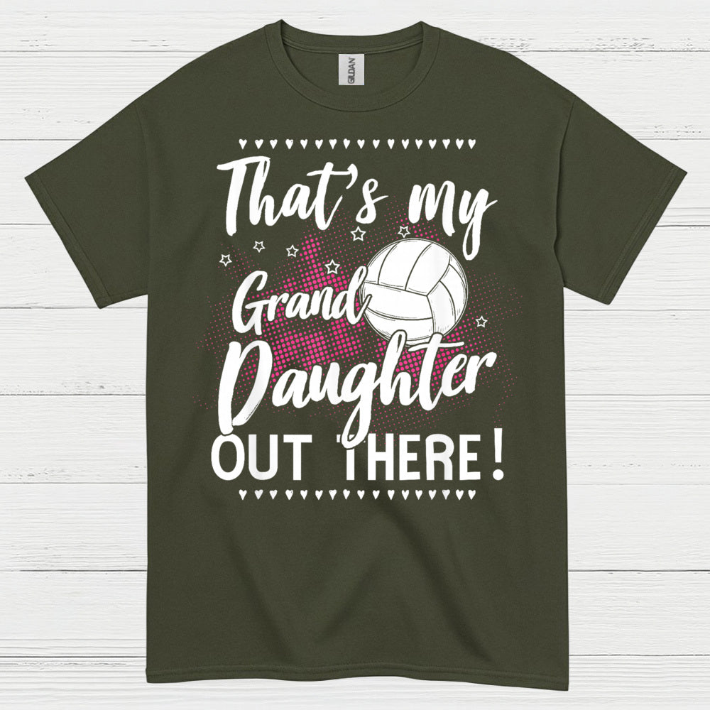 That’s My Granddaughter Volleyball T Shirt