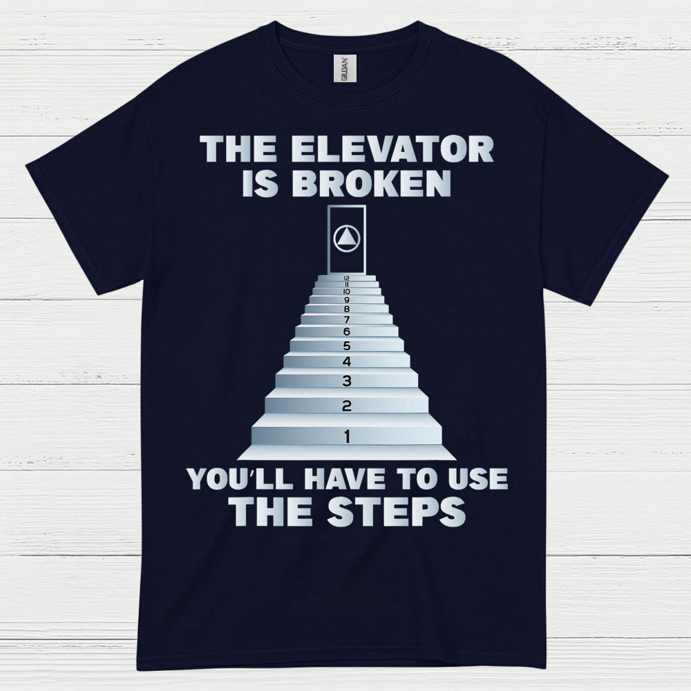The Elevator Is Broken Humor T Shirt