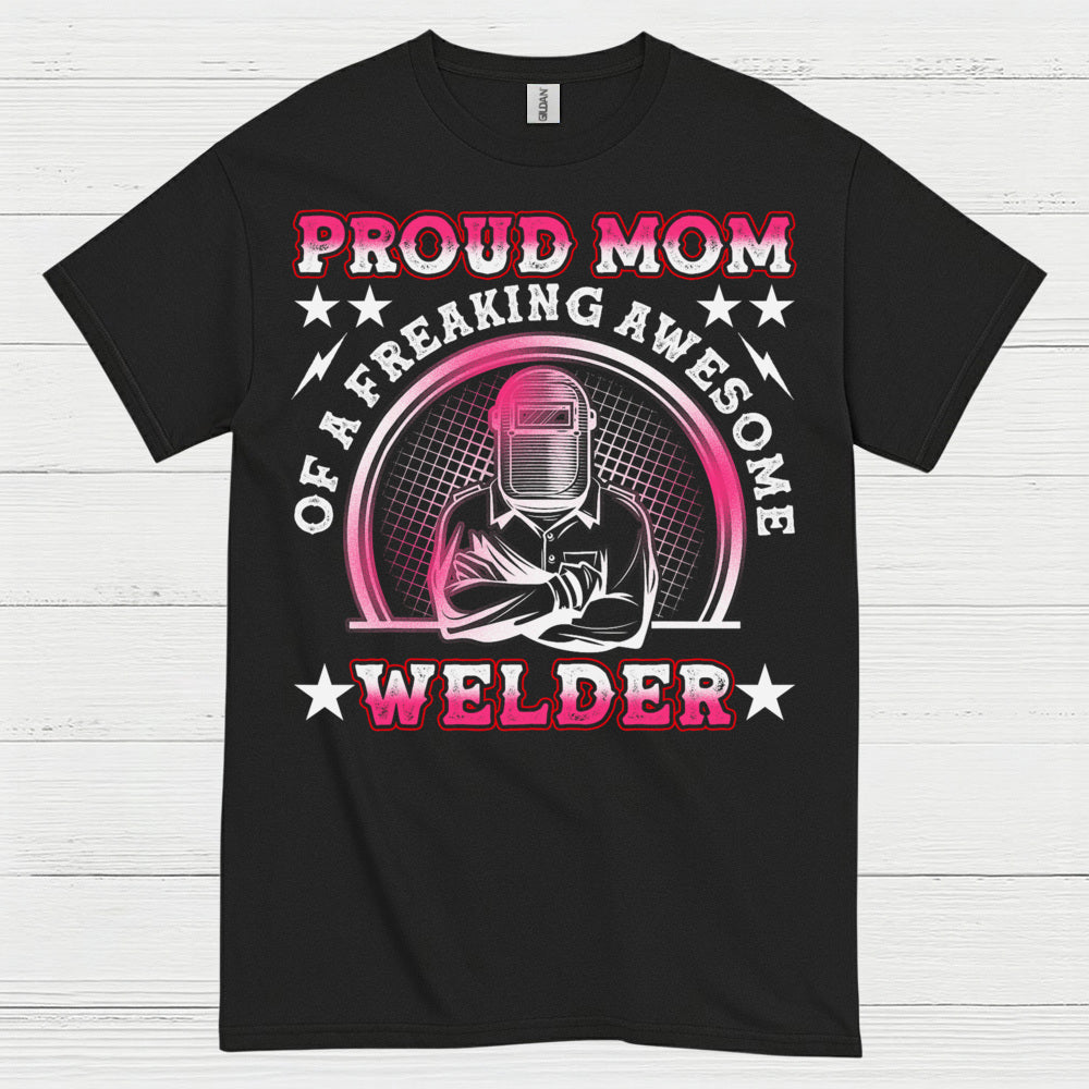 Proud Mom Welder Celebrating Her Awesome Craft T Shirt