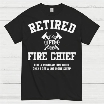 Retired Fire Chief More Sleep Firefighter T Shirt