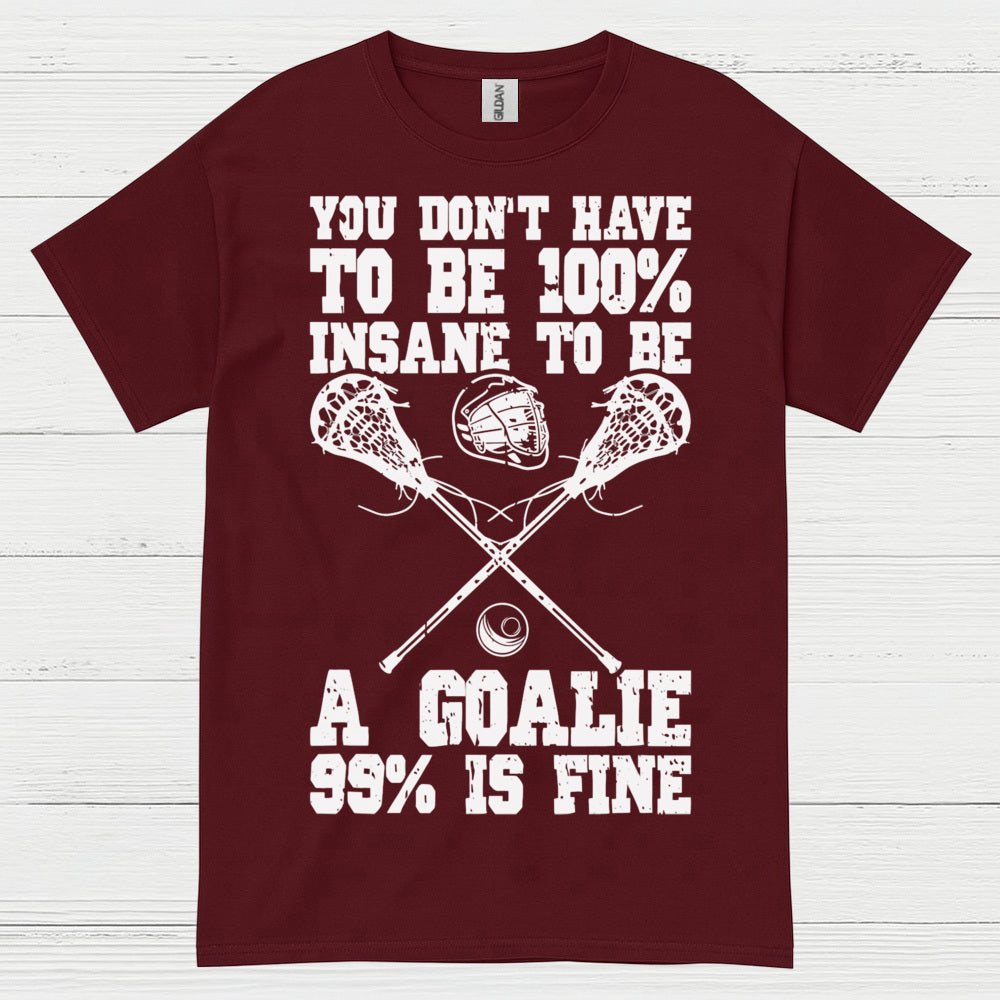 Crazy Lacrosse Goalie T Shirt