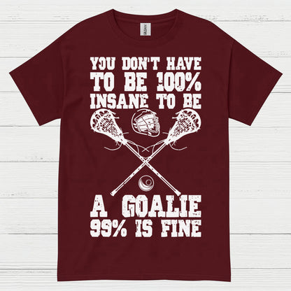 Crazy Lacrosse Goalie T Shirt