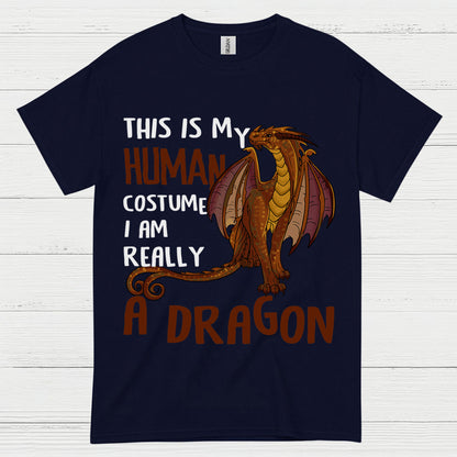 This Is My Human Costume I’m Really A Dragon T Shirt