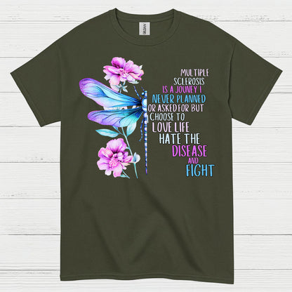 Love Life Fight Multiple Sclerosis T Shirt