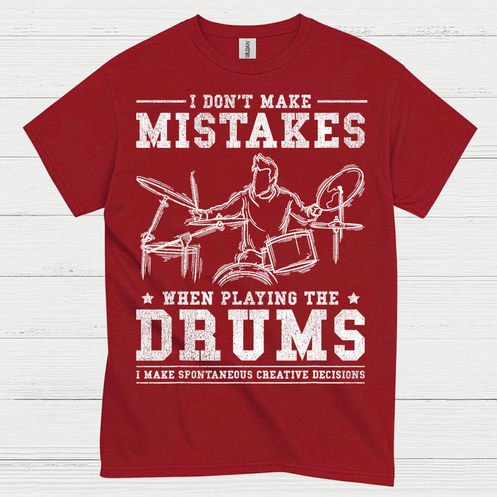 No Mistakes Drummer T Shirt