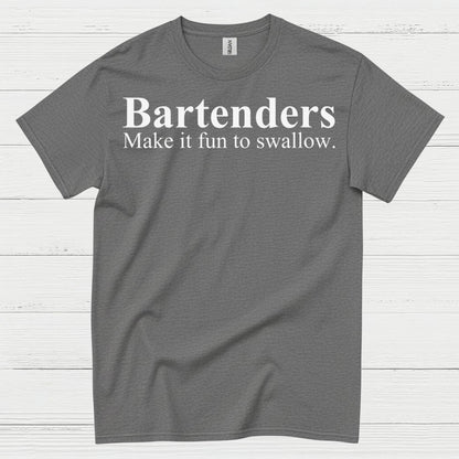 Bartenders Make It Fun Humor T Shirt