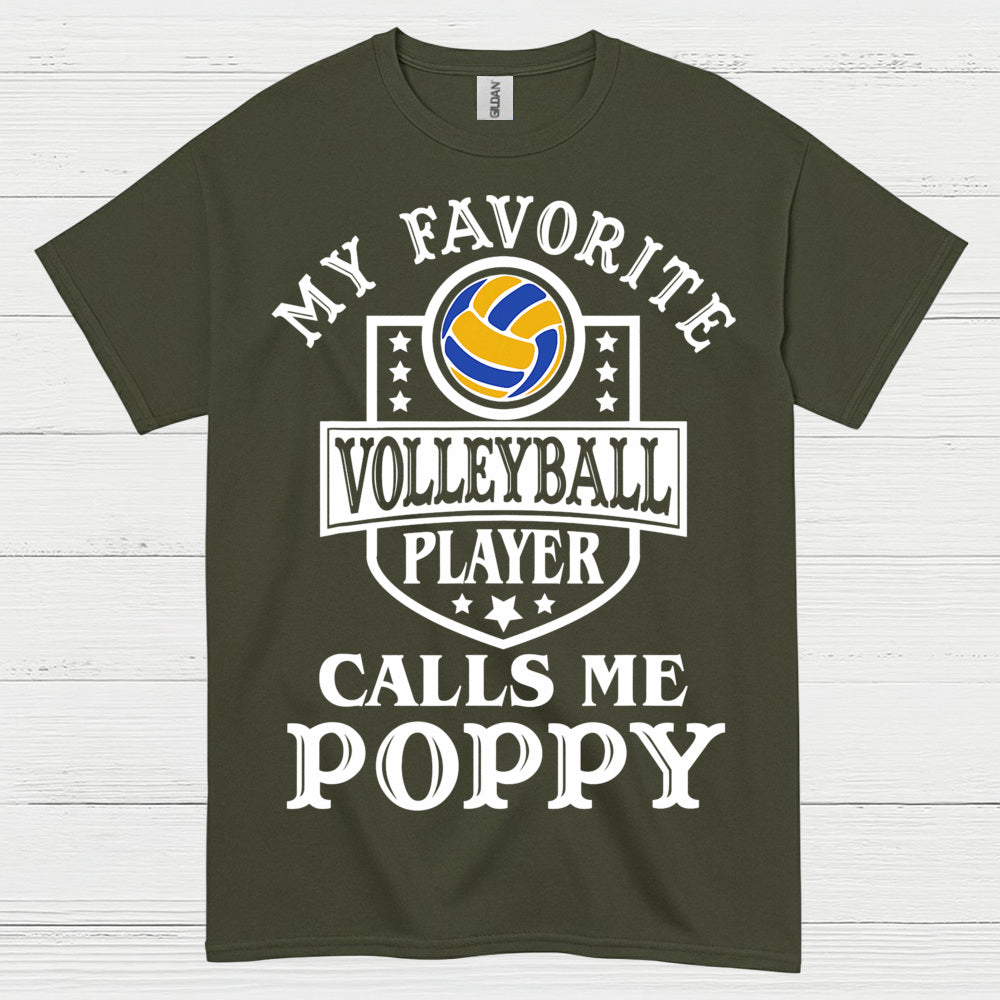 My Favorite Volleyball Player Calls Me Poppy T Shirt