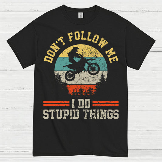 Funny Dont Follow Me Dirt Bike Rider T Shirt