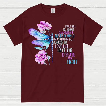 Love Life Fight Multiple Sclerosis T Shirt