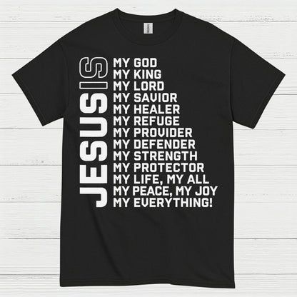 Jesus My Everything Christian Faith T Shirt