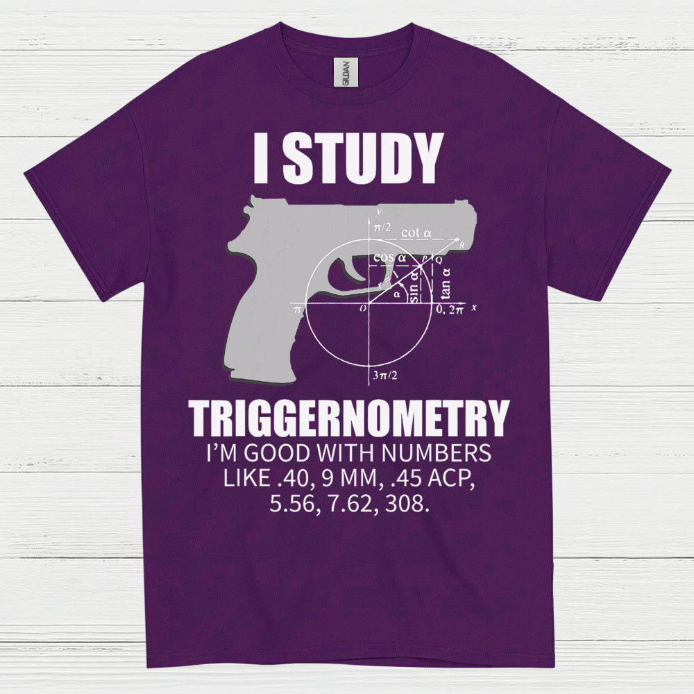 I Study Triggernometry Funny Gun Math T Shirt