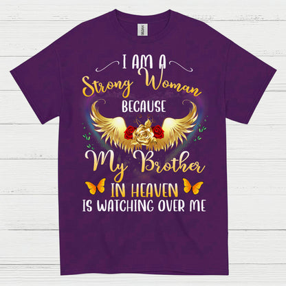Strong Woman Because My Brother In Heaven T Shirt